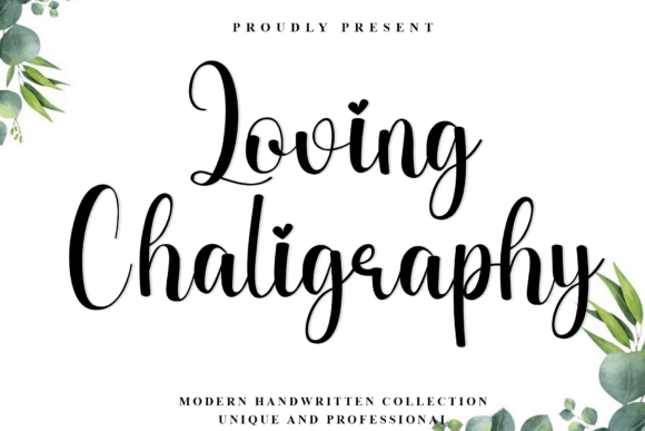Loving Chaligraphy: A Modern Script Font for Campaigns