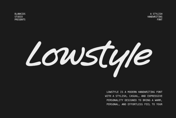 Lowstyle: A Modern Handwriting Font for Branding