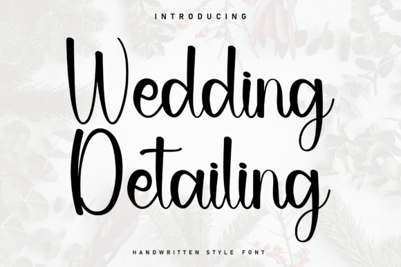 Wedding Detailing: A Handwritten Font for Editorial Design