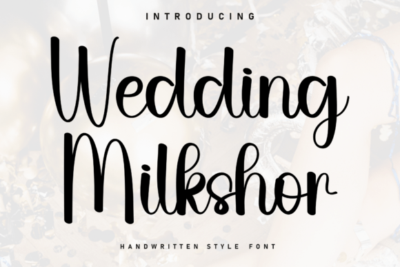 Wedding Milkshor Font: A Designer’s Review